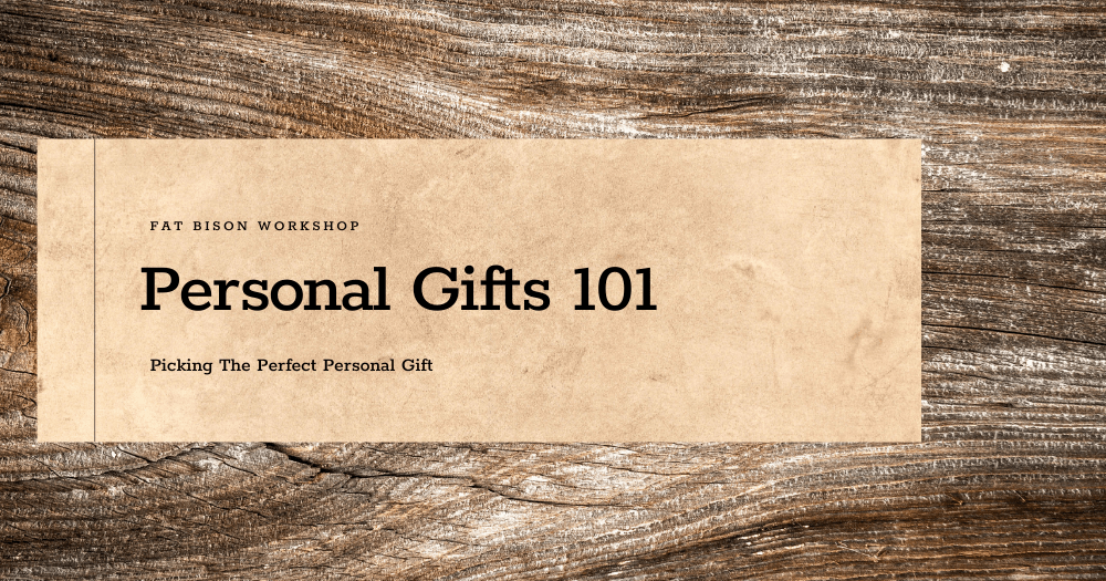 Picking The Perfect Personal Gift